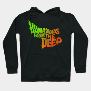 Humanoids From The Deep 80s Cult Classic Horror Movie Hoodie